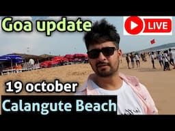 Current situation Goa Calangute Baga beach | Goa weather update & watersport October | Goa tour plan