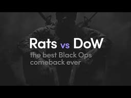 Rats vs. DoW - The best Black Ops comeback ever (reupload)