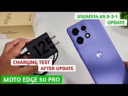 Moto Edge 50 Pro Charging Test After New Software Update | Charging Test Motorola Edge 50 Pro