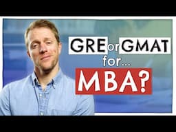 GMAT vs GRE For MBA (Which Should You Choose?)