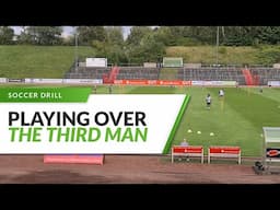 Soccer Drill - The Third Man