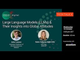 Large Language Models (LLMs) & Their Insights into Global Attitudes w/ INSEAD faculty Asher Lawson