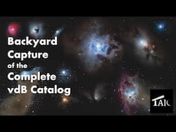 Backyard Capture and Imaging Guide of the Complete vdB Catalog | 2024-10-20