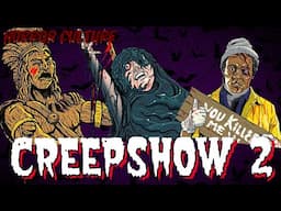 Creepshow 2 | Horror Culture