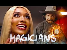 we became magicians