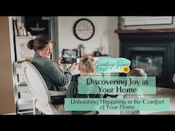 Homemaking is Radical - Discovering Joy In your Home