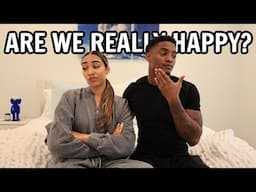 Are We REALLY Happy In Our Relationship? *Updated Q+A*