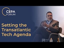 Setting the Transatlantic Tech Agenda  – 2024 CEPA Forum Tech Conference