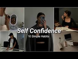 10 Simple Habits to Build Confidence | How to Be More Confident | Selfcare with Taiba