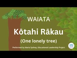 Kotahi Rakau WAIATA