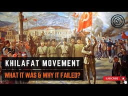 Khilafat Movement in 10 minutes | Pakistan Affairs | CSS