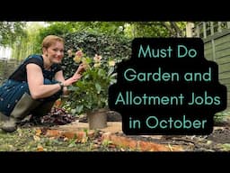 EIGHT JOBS FOR OCTOBER IN THE COTTAGE GARDEN AND ALLOTMENT 2024