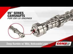 COMP Cams® HV Camshafts for GM Gen III/Gen IV LS Vehicles