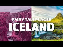 Top 10 Fairy Tale Looking Places in Iceland