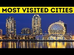 Top 10 Most Visited Cities in The World 2024