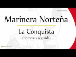 La Conquista | Marinera Norteña (primera y segunda)