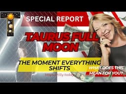 TAURUS FULL MOON ~ Facing the Unknown: How to Turn Life’s Surprises into Opportunities ~ NOVEMBER 15