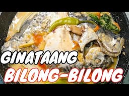 GINATAANG BILONG BILONG [ MOON FISH RECIPE  ] MASARAP NA LUTO SA ISDANG BILONG BILONG