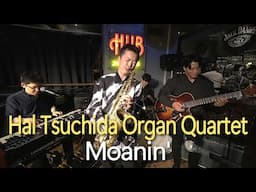 Moanin' (先日のライブ&同時ライブ配信動画)