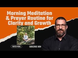 Transform Your Day with This Powerful Morning Routine: Meditation, Reflection, and Prayer