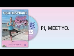 Yoga Plus Pilates: Power Fusion Mix: Now Available on DVD + Digital!