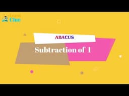 Abacus - small friends subtraction concept - Part - 2.2