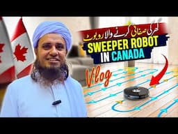 Automatic Sweeper Robot In Canada - Mufti Tariq Masood Vlogs