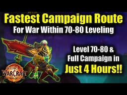 The Fastest Campaign Leveling Route in The War Within