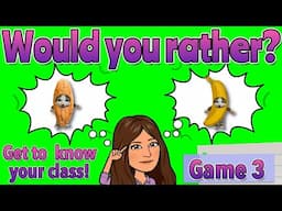 WOULD YOU RATHER GAME for KIDS | Get To KNOW Your Class | Miss Ellis 💛 #wouldyourather