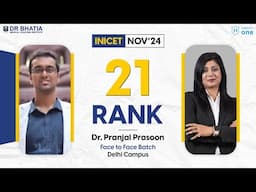 Rank 21 INICET NOV 2024 Dr. Pranjal’s Success Journey | INICET Nov’ 24 Topper | DBMCI