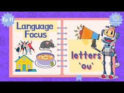 Learn the 'OU' Sound with Lingo the Language Bot! | Fun Phonics Lesson for Kids | Episode 11