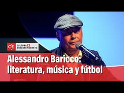 Escritor Alessandro Baricco revela su amor por Colombia, García Márquez y un futbolista colombiano