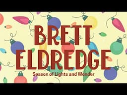 Brett Eldredge – Season of Lights and Wonder (Official Audio Video)