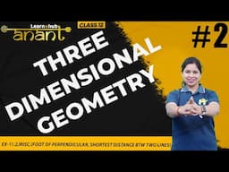 Three Dimensional Geometry Class 12 Maths NCERT Chapter 11 #2 |  Ex-11.2,Misc. |  Anant Batch