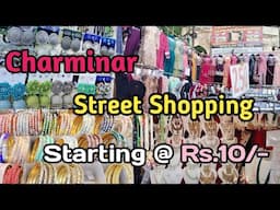 Hyderabad Charminar Street Shopping || Cheapest prices || #hyderabad #charminar #streetshopping