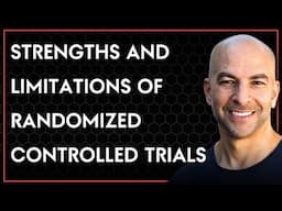 The strengths and limitations of randomized controlled trials