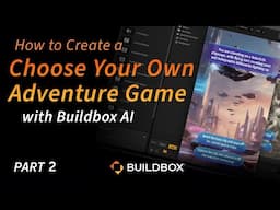 How to Make Your Own Choose Your Own Adventure Mobile Game (Part 2) | Buildbox AI NoCode Tutorial