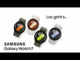 Samsung Galaxy Watch 7 - Intro zu den Tutorials