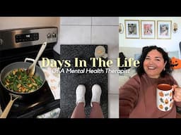 Days In The Life Of A Mental Health Therapist | tips for new therapists, fall prep, self-care