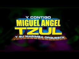 Lyrics CANTA junto a Miguel Angel Tzul y su Marimba Orquesta  PEGADITAS 2 (Video Oficial)