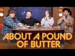 Can Chefs Make an Entire Meal Out of Butter? | Gastronauts [Full Episode]