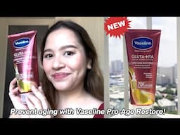 VASELINE GLUTA-HYA PRO-AGE RESTORE SERUM BURST LOTION - HONEST REVIEW