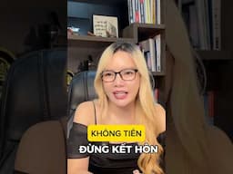 Không tiền: Đừng kết hôn! #chiase #lifecoach #trending #lifestyle #xuhuong #tinhyeu