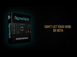 Introducing 3 Sigma Audio SigmaVerb