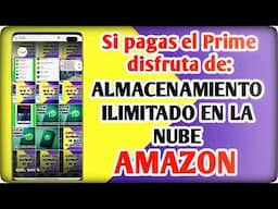 Aprovecha tu Amazon Prime: ☁️☁️ ¡¡Almacenamiento en la Nube Gratis y Fácil!! ☁️☁️