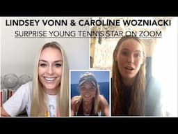 Lindsey Vonn's Virtual Career Day withTennis Champion Caroline Wozniacki