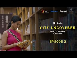 City Uncovered: Seoul's Landmarks | K-pop, Skincare & Vintage Finds | Ep. 3 | Ft. Helly Shah