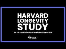 The Biomarkers of Aging Consortium | Harvard Longevity Study Update