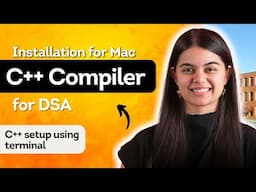 How to setup C++ compiler on Mac ? | Software Installation for Mac users