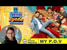 Shubh Mangal Zyada Saavdhan Movie Review I My Pov I Ayushmann Khurrana